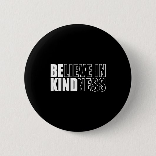 Be Kind Insrational Kindness Motivational Quote Si Button (Vorderseite)