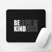 Be Kind Insrational Kindness Motivational Quote Si Mousepad (Mit Mouse)