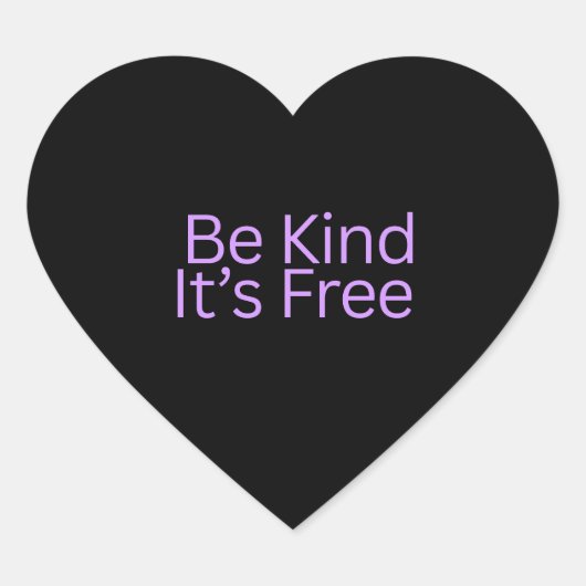 Be Kind It’s Free Love Heart Stickers | Kindness (Vorderseite)