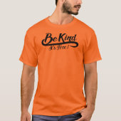Be kind it' s free T-Shirt (Vorderseite)