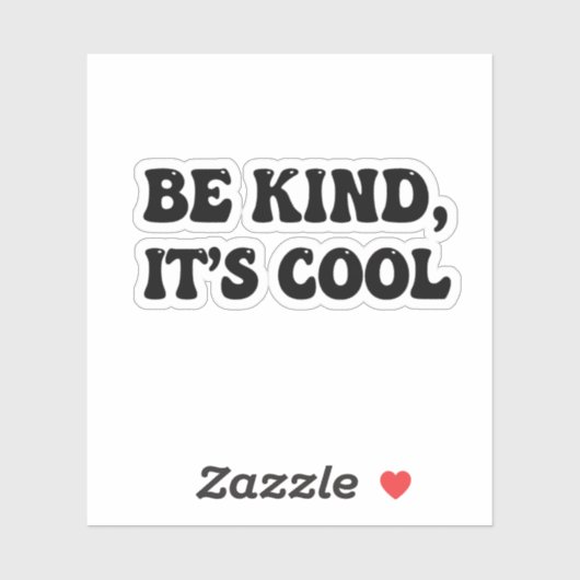  "Be Kind, It's Cool" Retro Sticker (Blatt)