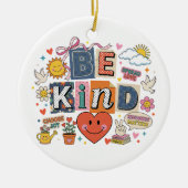 Be Kind - Kindness Matters Keramik Ornament (Vorne)