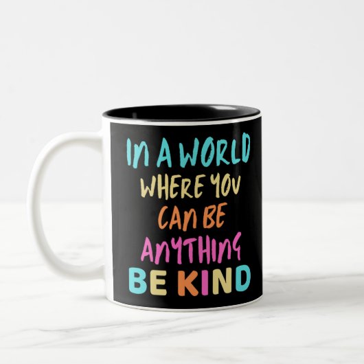 Be Kind Kindness Zweifarbige Tasse (Links)