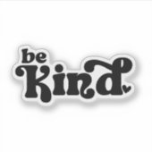 Be Kind Minimalist  – Bold Black Kindness Aufkleber (Vorderseite)