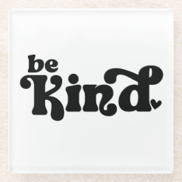 Be Kind Minimalist  – Bold Black Kindness Glasuntersetzer