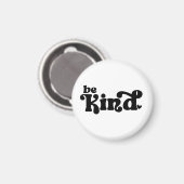 Be Kind Minimalist  – Bold Black Kindness Magnet (Vorderseite/Rückseite)