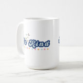 Be Kind Mug Kaffeetasse (Vorderseite Links)