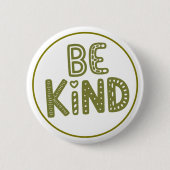 Be Kind Positive Kindness Reminder Button (Vorderseite)