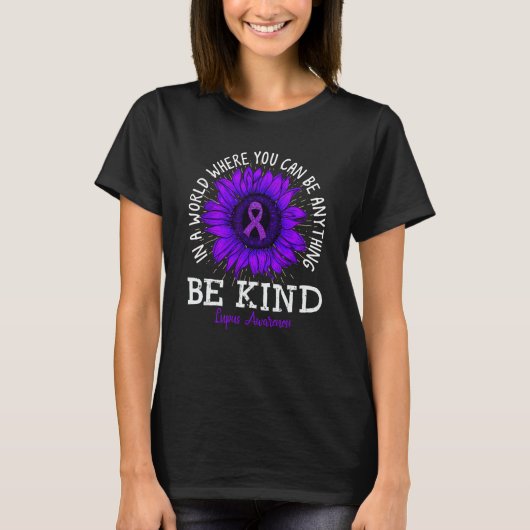 Be Kind Purple Ribbon Sunflower Lupus Awareness T-Shirt (Vorderseite)