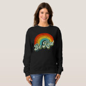 Be Kind Rainbow Crewneck Sweatshirt (Vorne ganz)