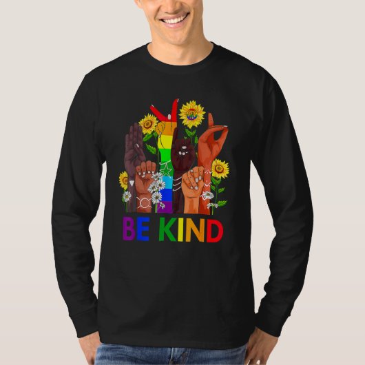 Be Kind Rainbow Sign Language LGBT Pride Equality  T-Shirt (Vorderseite)