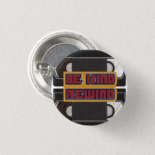 Be Kind Rewind VHS Button (Vorne & Hinten)