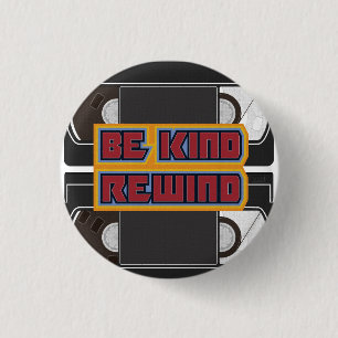 Be Kind Rewind VHS Button