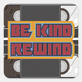 Be Kind Rewind VHS Quadratischer Aufkleber