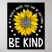 Be Kind Sunflower Orange Anti Bullying Unity Day K Poster