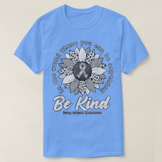 Be Kind Sunflower White Lung Cancer Awareness Ribb T-Shirt (Design vorne)