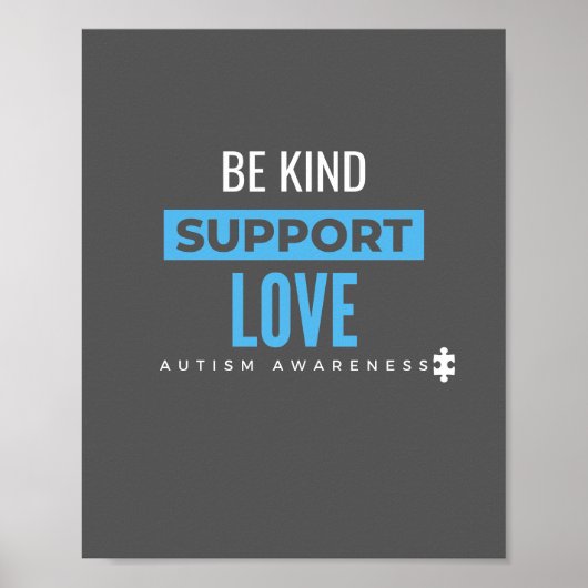 be kind.support.Liebe.autism Poster & Prints (Vorne)