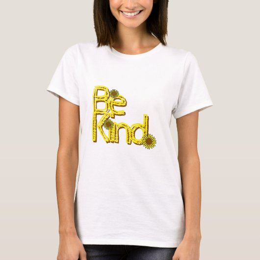 Be Kind T-Shirt (Vorderseite)