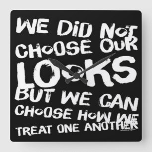 Be Kind to Each Other  Quadratische Wanduhr