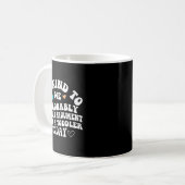 Be Kind To Me I Probably Lost An Argument With A T Kaffeetasse (Vorderseite Links)