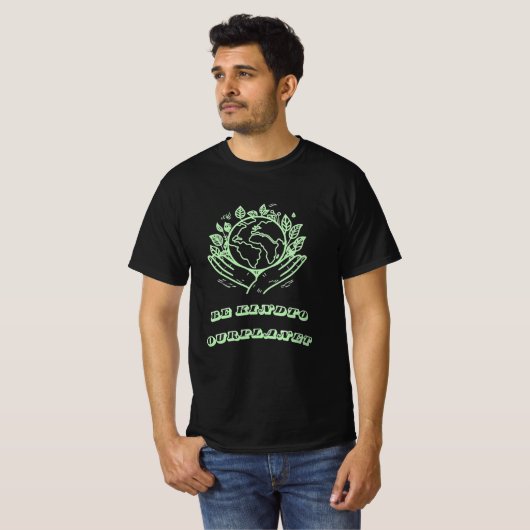Be Kind to Our Planet: Caring Hands Earth Tee (Vorne ganz)