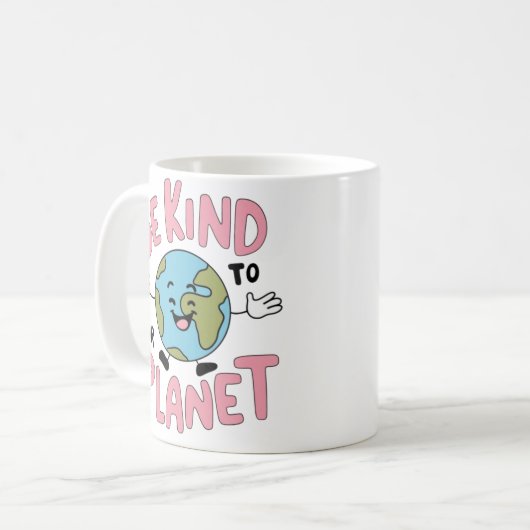 Be Kind to Our Planet 💚 Kaffeetasse (Vorderseite Links)