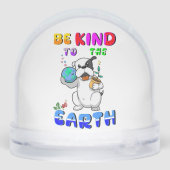 Be Kind To The Earth Schneekugeln (Rückseite)