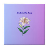 Be Kind To You Lily Self-Care  Fliese (Vorderseite)