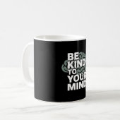 Be Kind To Your Mind - Awareness Mug Kaffeetasse (Vorderseite Links)