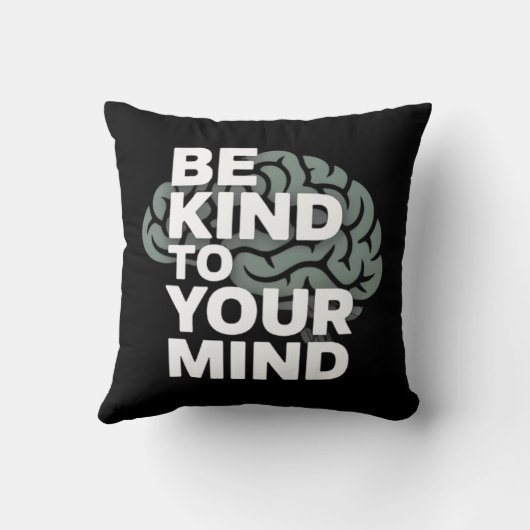 Be Kind To Your Mind - Calm Pillow Kissen (Rückseite)