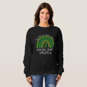 Be Kind To Your Mind Mental Health Love Rainbow Gr Sweatshirt (Vorne ganz)