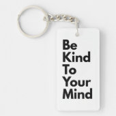 Be Kind To Your Mind" Minimalist Keychain Schlüsselanhänger (Vorderseite)