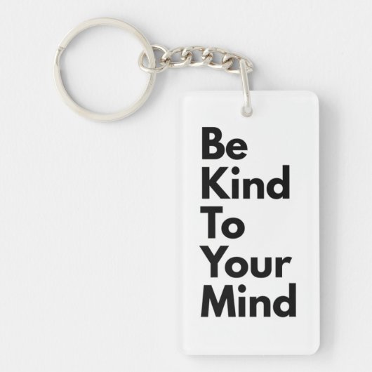 Be Kind To Your Mind" Minimalist Keychain Schlüsselanhänger (Vorderseite)