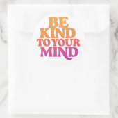 BE KIND TO YOUR MIND – Retro Wavy Sticker (Tasche)
