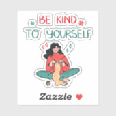 Be Kind To Yourself Inspiration Self Love  Aufkleber (Blatt)