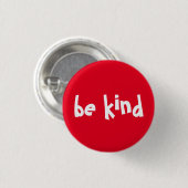 Be Kind Typography White Red Button (Vorne & Hinten)