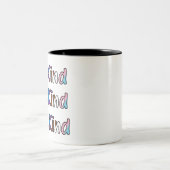 Be Kind Zweifarbige Tasse (Mittel)
