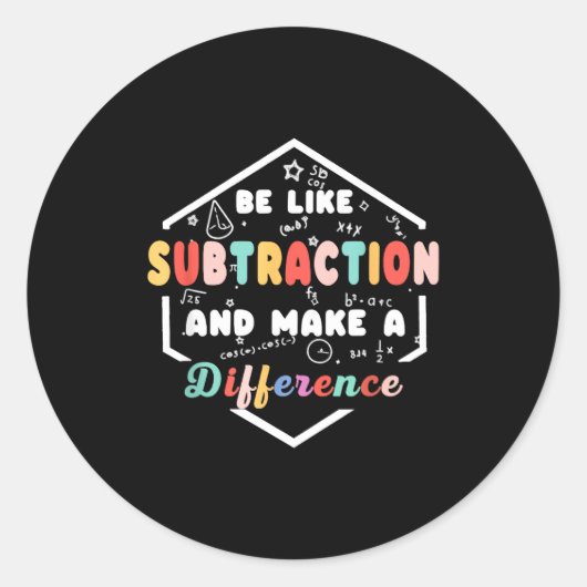 Be Like Subtraction Math Quote Chalkboard Teacher Runder Aufkleber (Vorderseite)