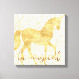 Be Magical Gold Unicorn Leinwanddruck