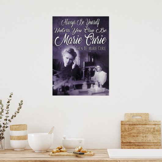 Be Marie Curie Poster (Küche)