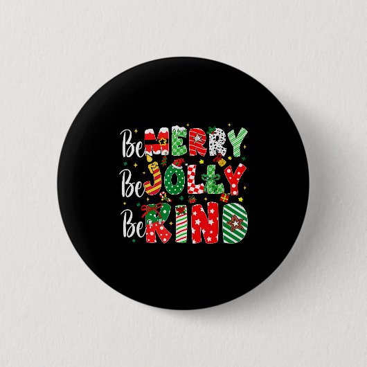 Be Merry Be Jolly Be Kind Merry Christmas Teacher  Button (Vorderseite)