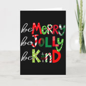 Be Merry Be Jolly Be Kind Merry Christmas Teacher Karte (Vorderseite)