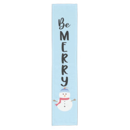 Be Merry Snowman Kurzer Tischläufer