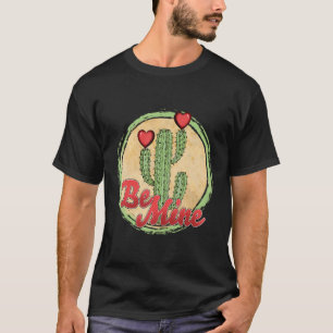 Be Mine Cactus Valentinstag Retro Heart Liebe T-Shirt