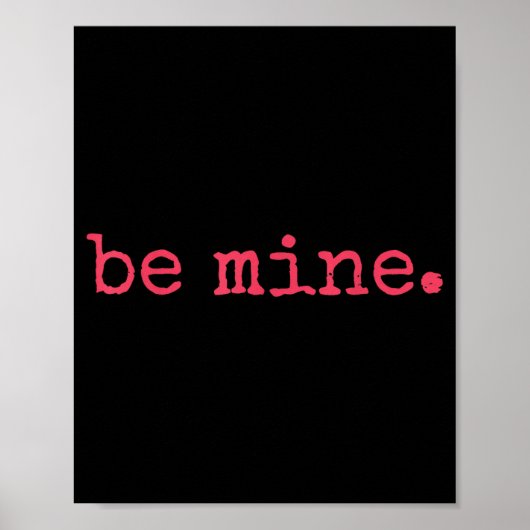 Be Mine - Fine Funny Couple Matching Valentine's D Poster (Vorne)