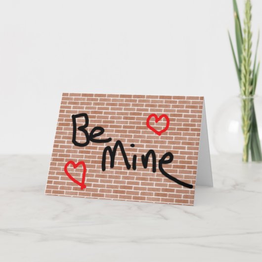 Be Mine Graffiti Feiertagskarte (Vorderseite)