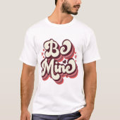 Be Mine - Grouvy T-Shirt (Vorderseite)