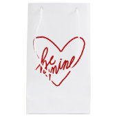 BE MINE  KLEINE GESCHENKTÜTE (Vorderseite)