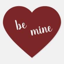be mine, niedliche Liebe Sprichwort Herzsticker