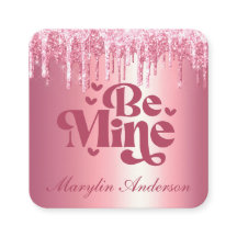 BE MINE PINK VALENTINES GLITZER TROPFEN CUSTOM